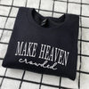 Make Heaven Crowded Embroidered Sweatshirt