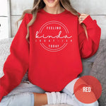 Funny Sarcastic Unisex Sweatshirt