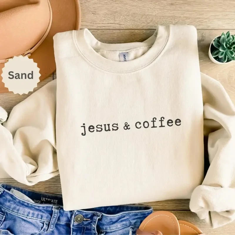 Coffee And Jesus Sweatshirt