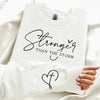 Stronger Than The Storm Sweatshirt