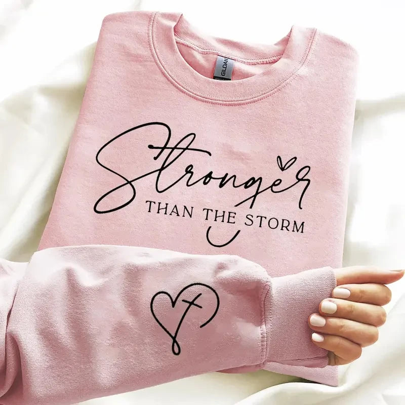 Stronger Than The Storm Sweatshirt